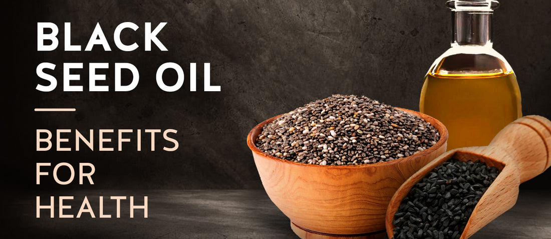 Black Seed Oil Benefits For Health
