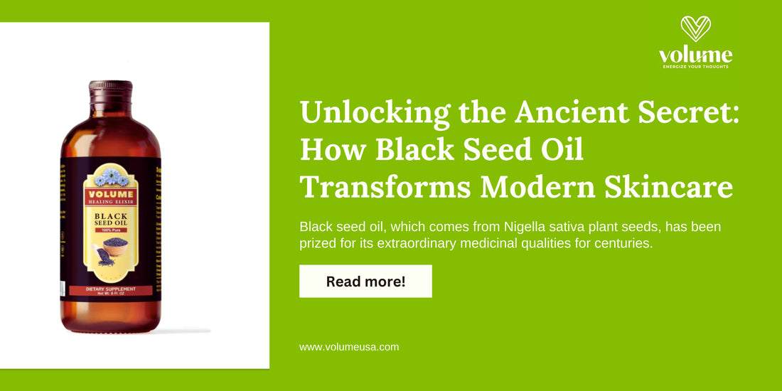 Unlocking the Ancient Secret: How Black Seed Oil Transforms Modern Skincare