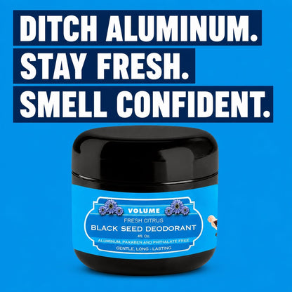 Volume Black Seed Deodorant: aluminum, paraben and phthalate free