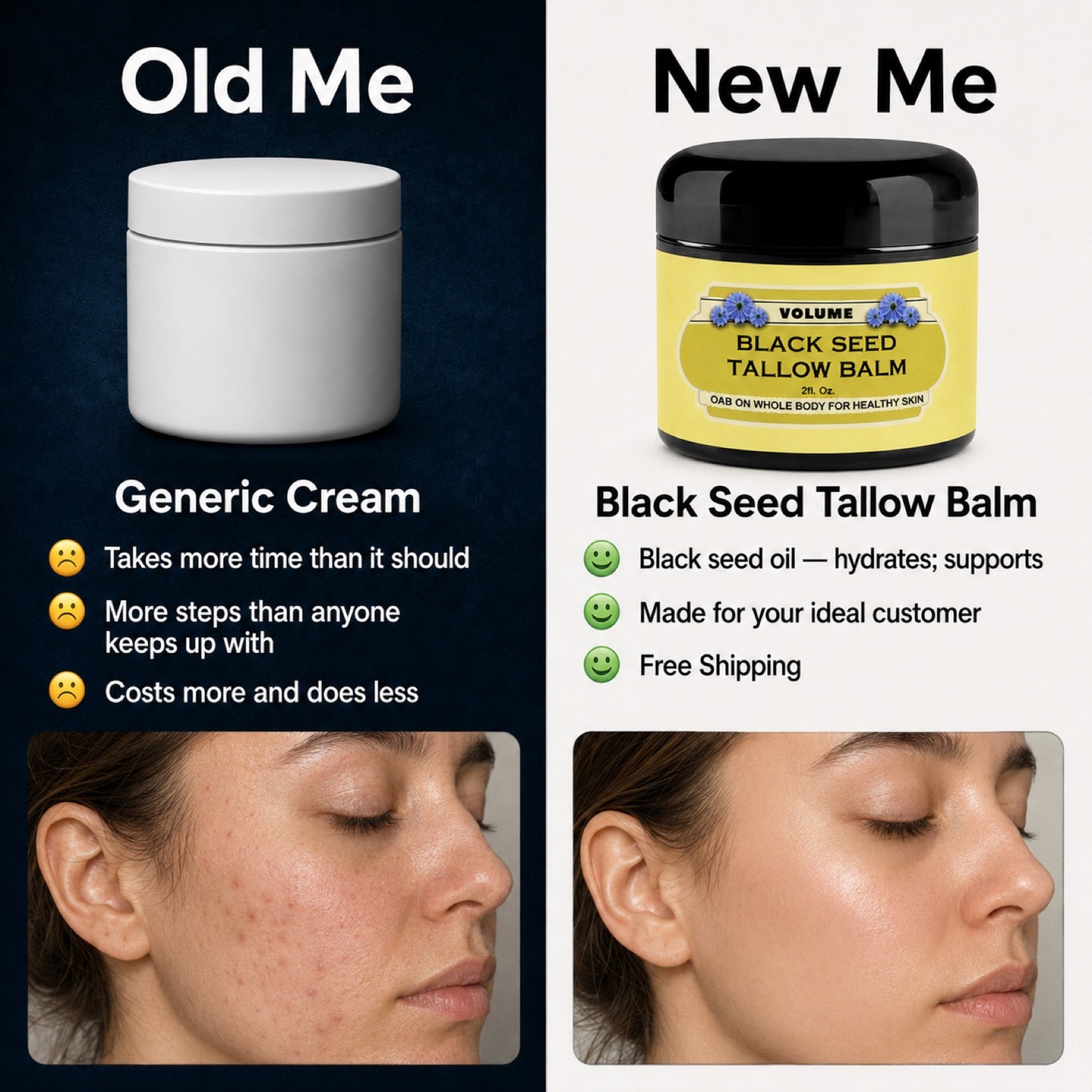 Old Me vs New Me comparison: generic cream versus Volume Black Seed Tallow Balm