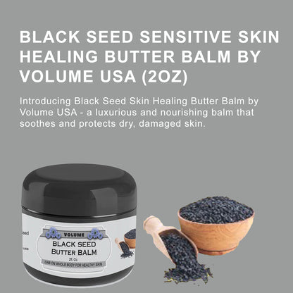 Black Seed Sensitive Skin Healing Butter Balm By Volume USA (2oz) - Volume